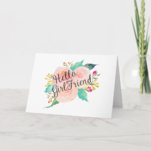 Hello GirlFriend Watercolor Floral Card