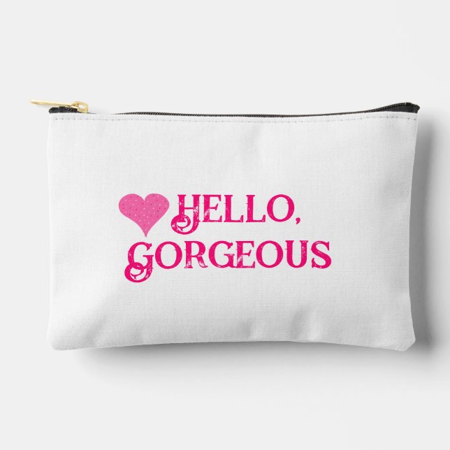 Hello, Gorgeous  Accessory Pouch (Front)