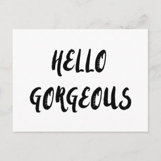 Hello Gorgeous affirmation quote postcard