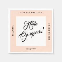 Hello Gorgeous Birthday, Girls Night Out Napkins