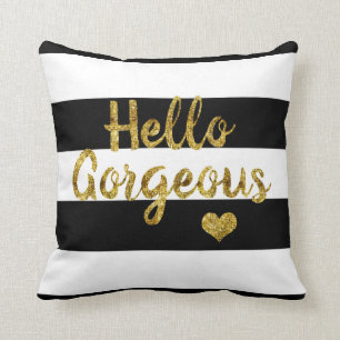 Hello Gorgeous Black and White Striped Cushion
