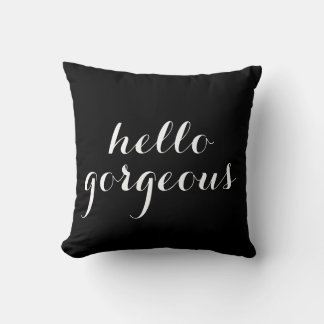hello gorgeous black white text cushion