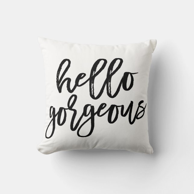 Hello Gorgeous Cushion (Front)