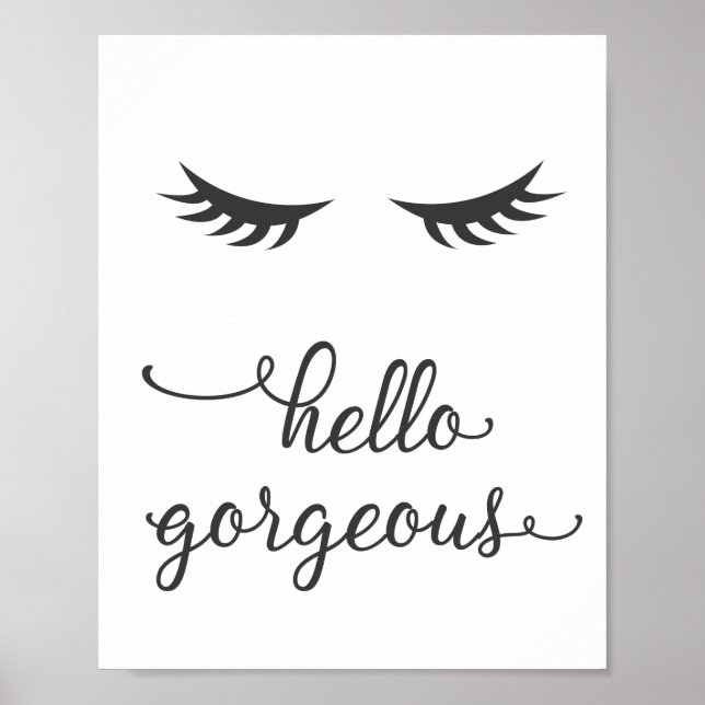 Hello Gorgeous (Eyelashes) in Dark Grey Poster (Front)