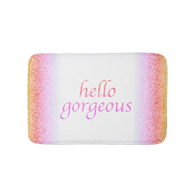 Hello Gorgeous Flirty | Bright Glitter Look Girly Bath Mat (Front)