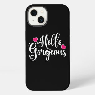 Hello Gorgeous  iPhone 13 Case