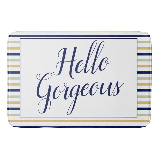 Hello Gorgeous Large Bath Mat (Front)