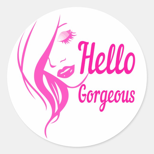 Hello Gorgeous Lovely Lady Face Drawing Typography Classic Round Sticker (Front)