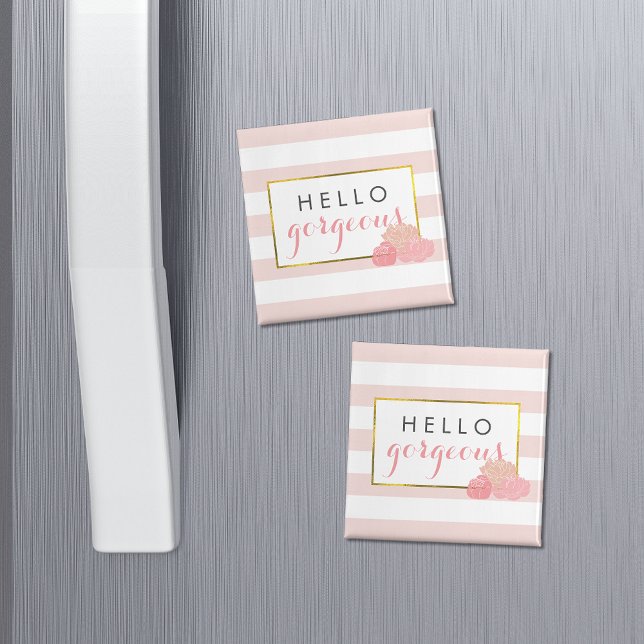 Hello Gorgeous Magnet | Pink Stripe & Blush Peony (Creator Uploaded)