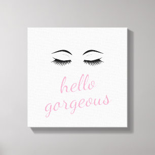 Hello Gorgeous & Pretty Eyelashes Canvas Print