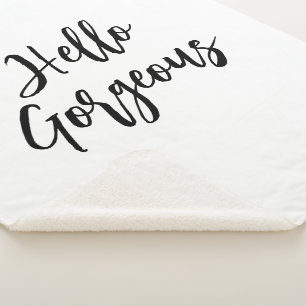 Hello Gorgeous pretty white sherpa fleece blanket