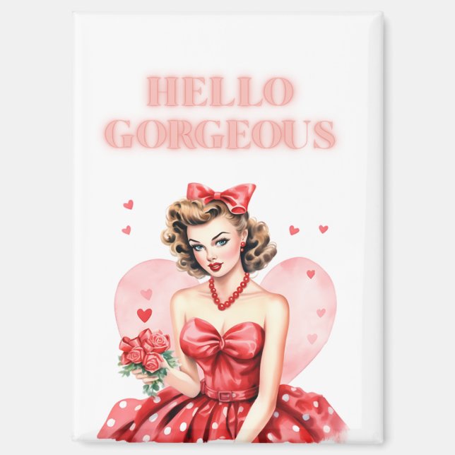 Hello Gorgeous Vintage Valentine Pin-Up Magnet (Front)