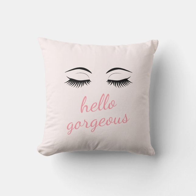 Hello Gorgeous with Pretty Eyelashes Glamorous Cushion (Front)