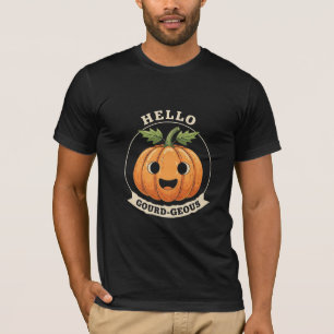 Hello Gourd-geous Funny Pumpkin Pun T-Shirt
