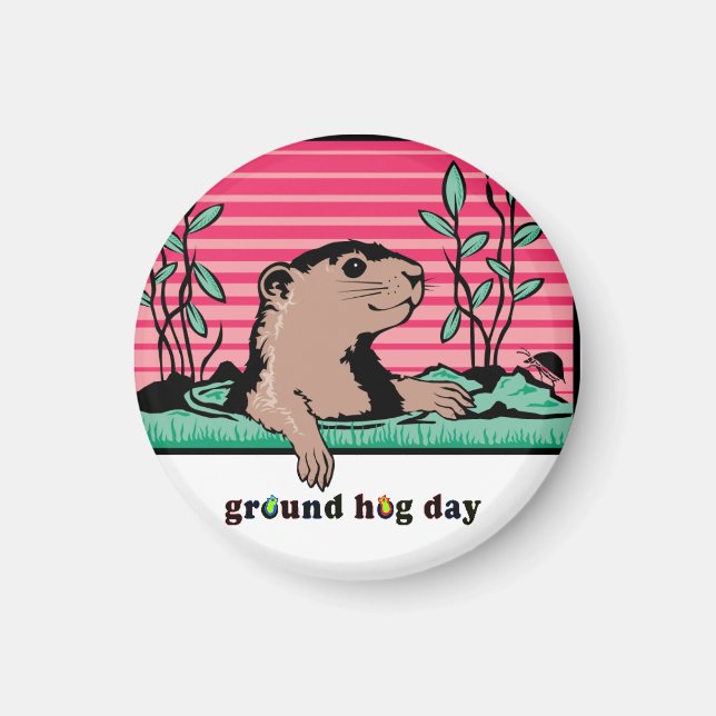 Hello, Groundhog's Shadow - Magnet (Front)