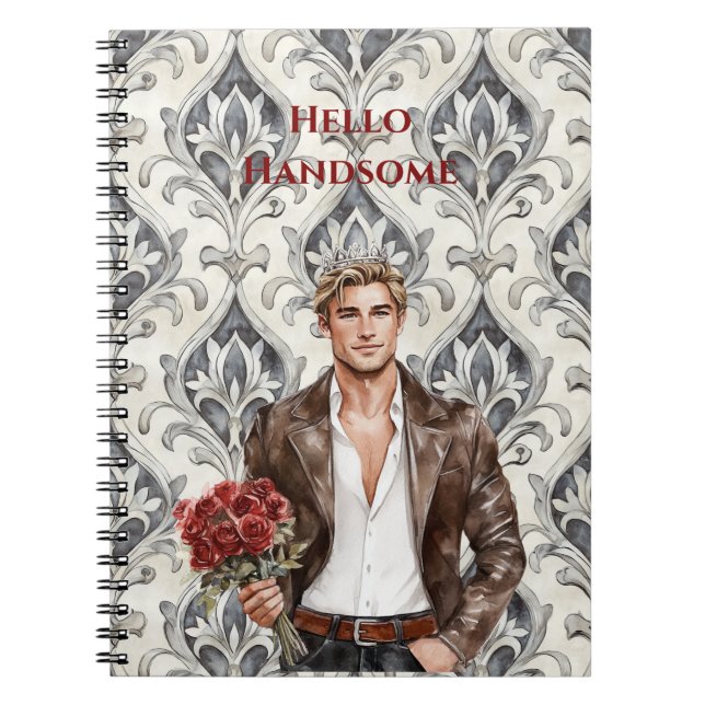 Hello Handsome Blond Man Royal Romantic Red Roses Notebook (Front)