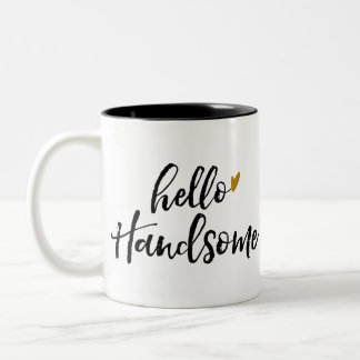 Hello Handsome Two-Tone Coffee Mug