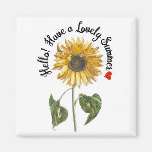 Hello! Have a Lovely Summer - Vintage Sunflower Magnet