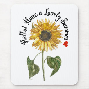 Hello! Have a Lovely Summer - Vintage Sunflower  Mouse Pad