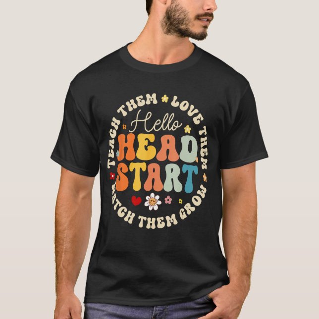 Hello Head Start Homeschool Teacher Headstart Back T-Shirt (Front)