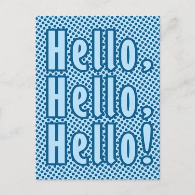Hello Hello Hello Postcard (Front)