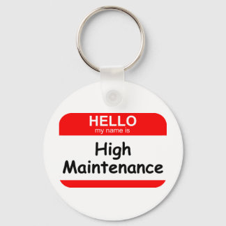 HELLO High Maintenance Key Ring