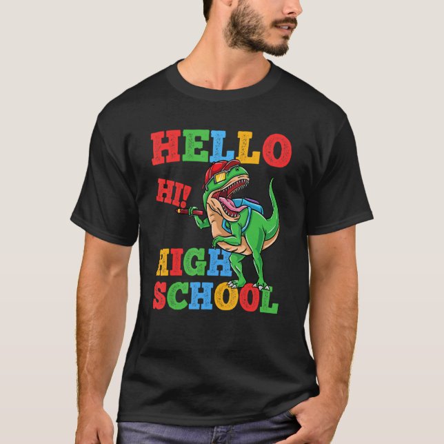 Hello High School Rex Dinosaur Back To School Boys T-Shirt (Front)