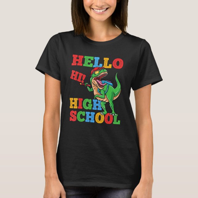 Hello High School Rex Dinosaur Back To School Boys T-Shirt (Front)