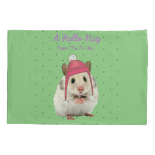 Hello Hug Hamster Pillowcase