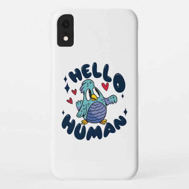 Hello human cute bird Case-Mate iPhone case (Back)