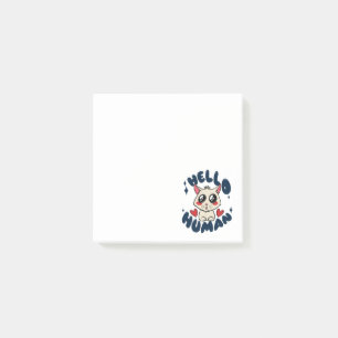 Hello human Cute Cat Post-it Notes