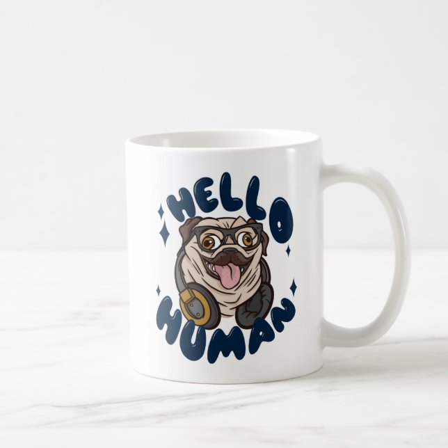 Hello human Cute dog Coffee Mug (Right)