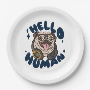 Hello human Cute dog Paper Plate