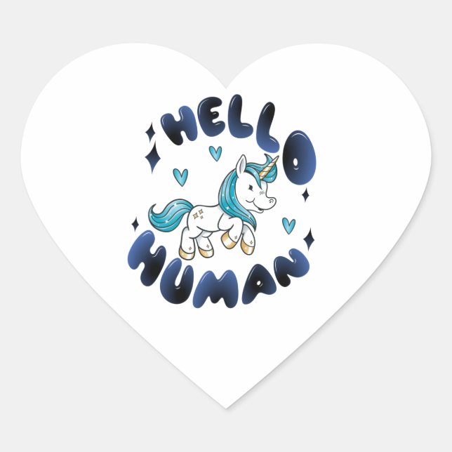 Hello human Lovely Unicorn Heart Sticker (Front)