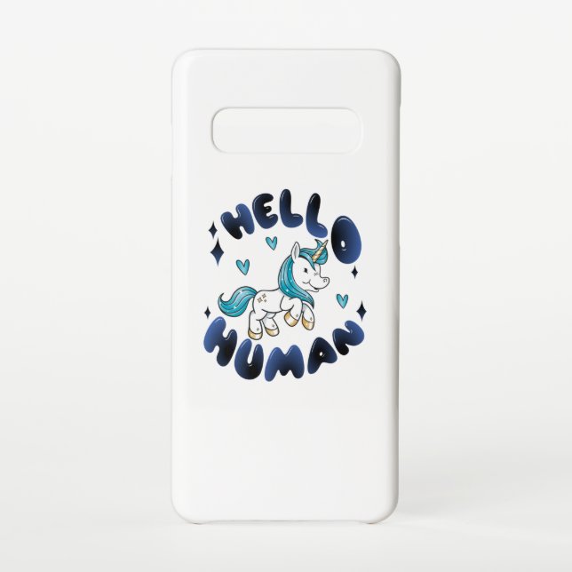 Hello human Lovely Unicorn Samsung Galaxy Case (Back)