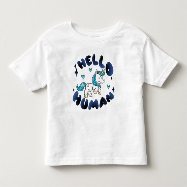 Hello human Lovely Unicorn Toddler T-Shirt (Front)