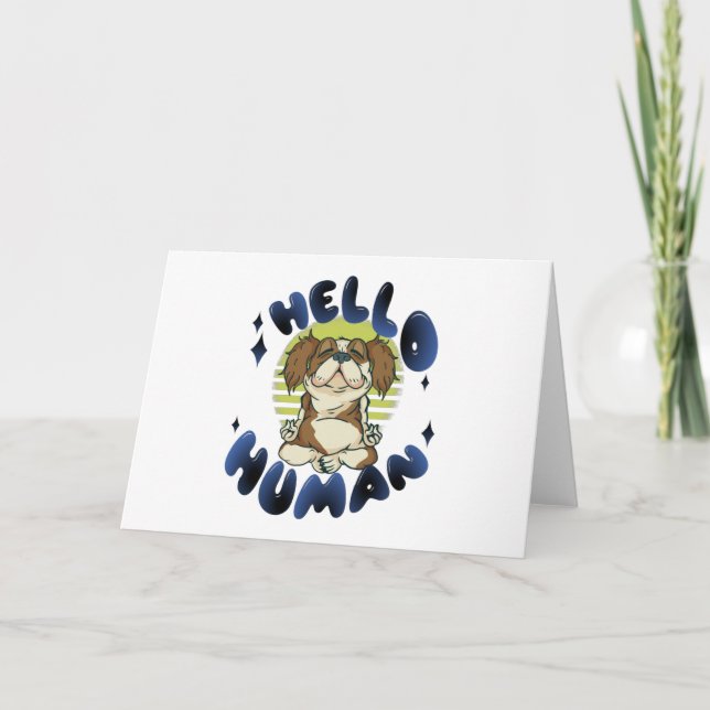 Hello human Meditating yoga dog Card (Front)