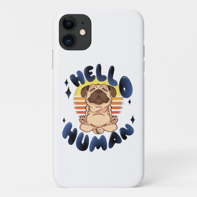 Hello human Meditating yoga dog Case-Mate iPhone Case (Back)