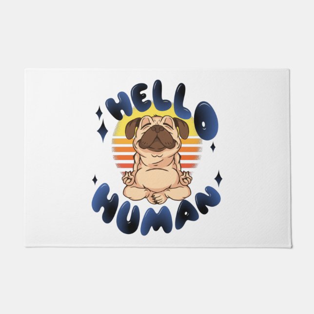 Hello human Meditating yoga dog Doormat (Front)