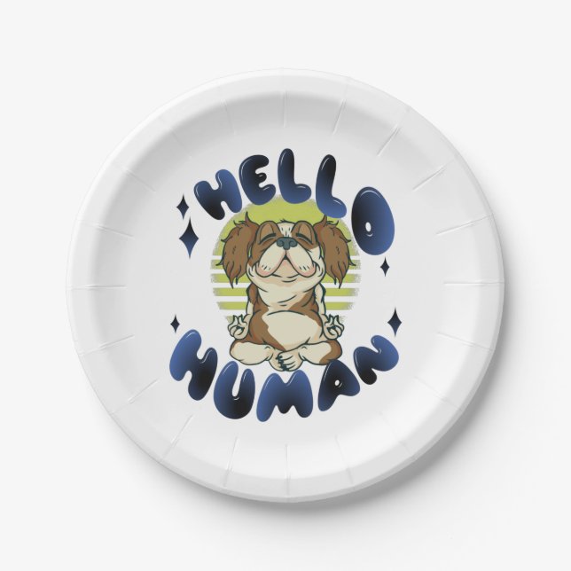 Hello human Meditating yoga dog Paper Plate (Front)