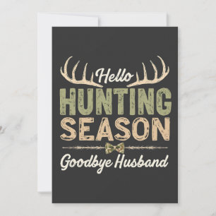 Hello Hunting Season, Goodbye Husband Couples Save The Date