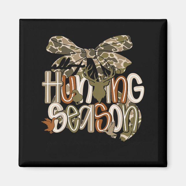 Hello Hunting Season Goodbye Husband Funny Deer  Magnet (Front)