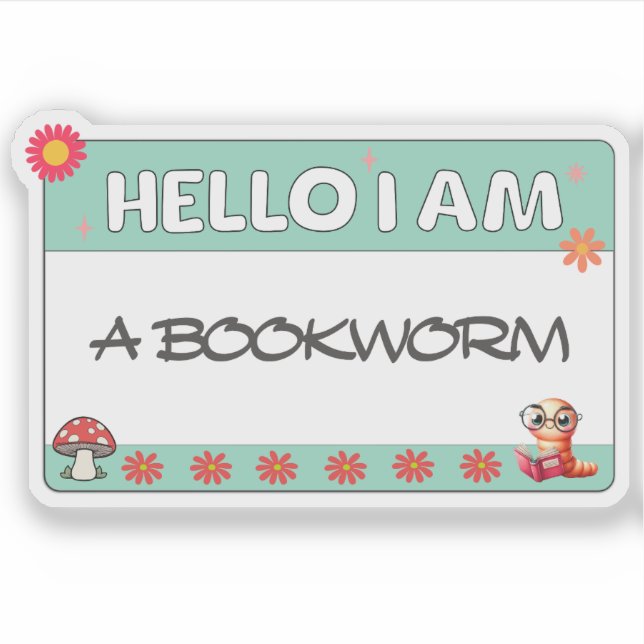 Hello I Am A Bookworm Book Lover Funny (Front)