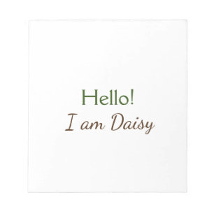 Hello I am Daisy add name text simple minimal y Notepad
