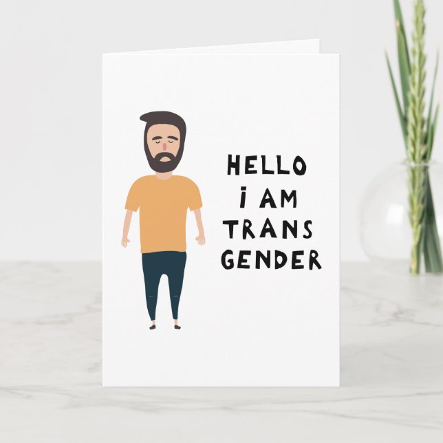 Hello I Am Transgender Card (Front)
