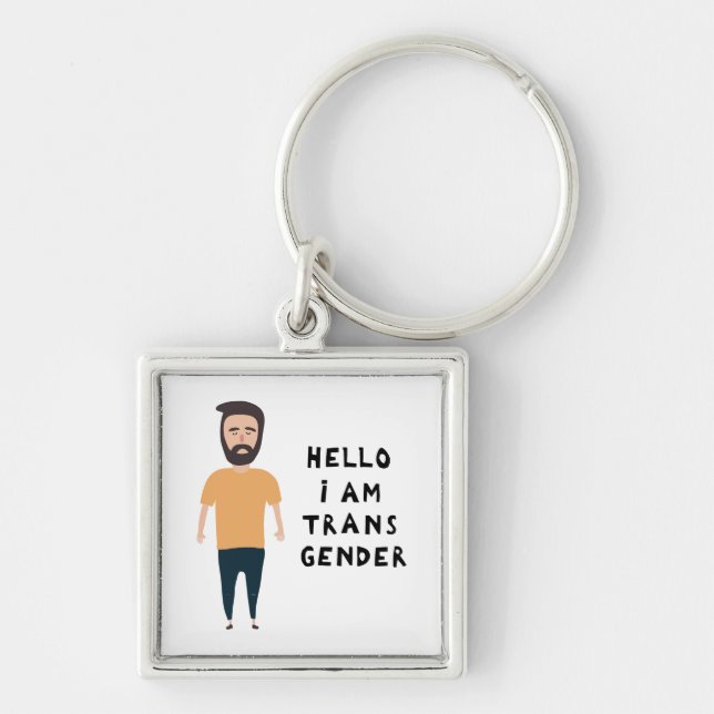Hello I Am Transgender Key Ring (Front)