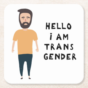 Hello I Am Transgender Square Paper Coaster