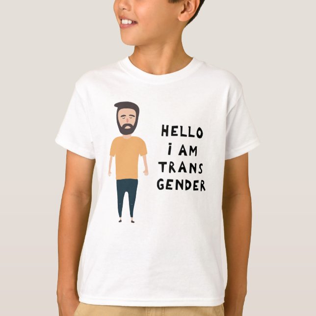 Hello I Am Transgender T-Shirt (Front)