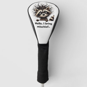 Hello. I bring mischief Racoon  Golf Head Cover