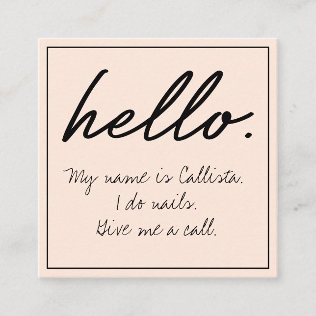 Hello I Do Quote Modern Blush Pink Typography Square Business Card (Front)